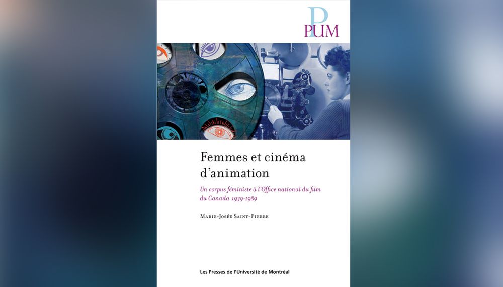 <p>L'ouvrage Femmes et cinéma d'animation: un corpus féministe à l'Office national du film du Canada 1939-1989 paraît aux Presses de l'Université de Montréal.</p>