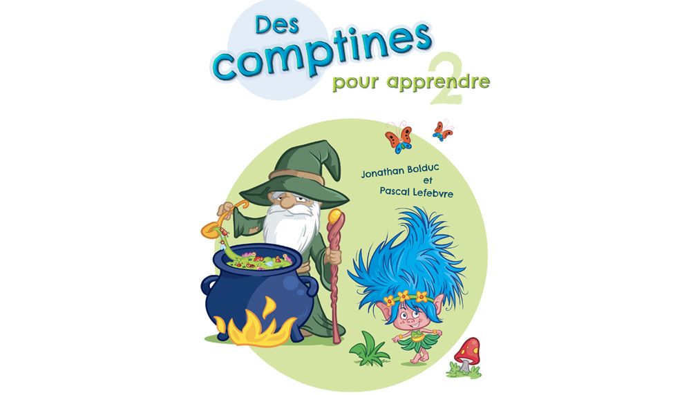 Des comptines pour apprendre - Préscolaire - Éditions Passe-Temps