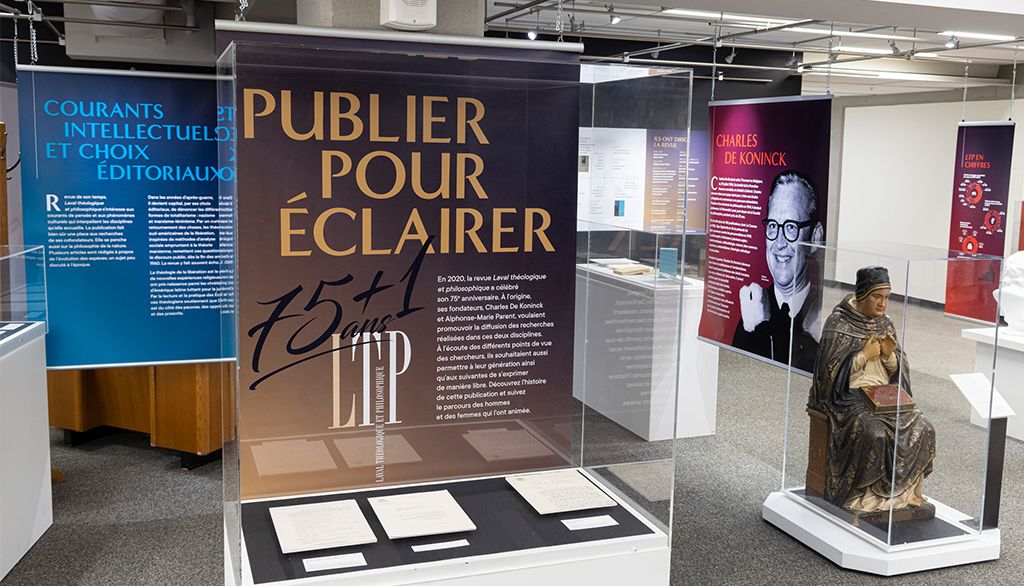 <p>C’est pour souligner les 75 années d’existence de la revue savante Laval théologique et philosophique, en 2020, que la Bibliothèque présente une exposition que l’on peut voir au quatrième étage du pavillon Jean-Charles-Bonenfant. Intitulée Publier pour éclairer, elle rend hommage à l’une des plus anciennes revues scientifiques de l’Université. Elle tiendra l’affiche jusqu’au 11 septembre 2022.</p>
