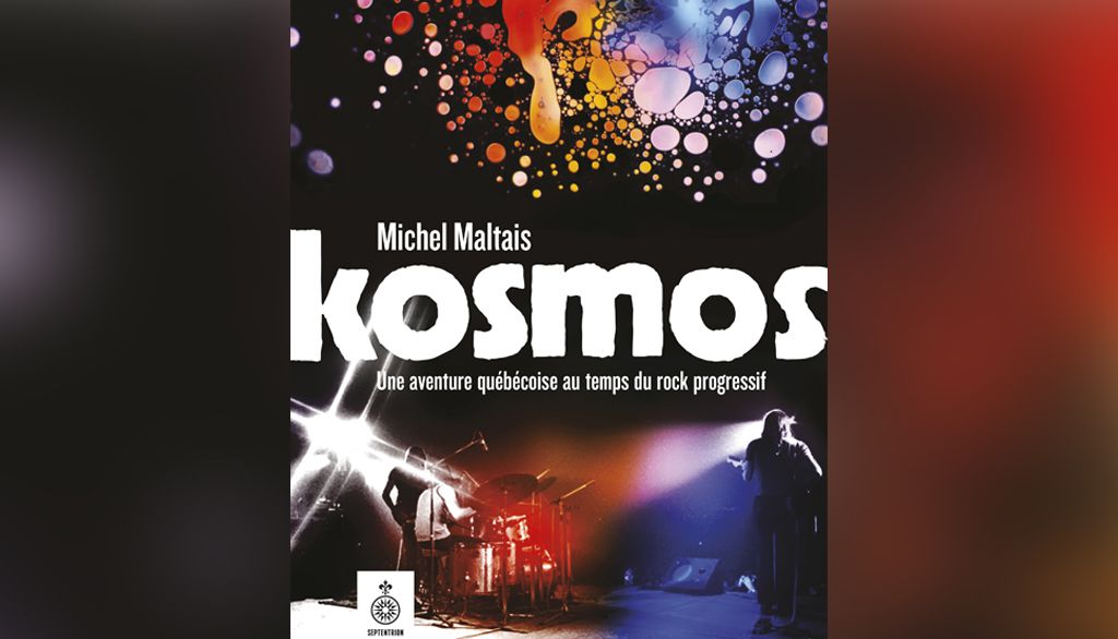 <p>Kosmos: une aventure québécoise au temps du rock progressif détonne quelque peu dans le catalogue de Septentrion, maison d'édition spécialisée en histoire.</p>
